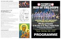 Polish Tribute Concert Programme from the centenary in July, 2013. Featuring St. Cecilia's Choir and Men of the Deeps.